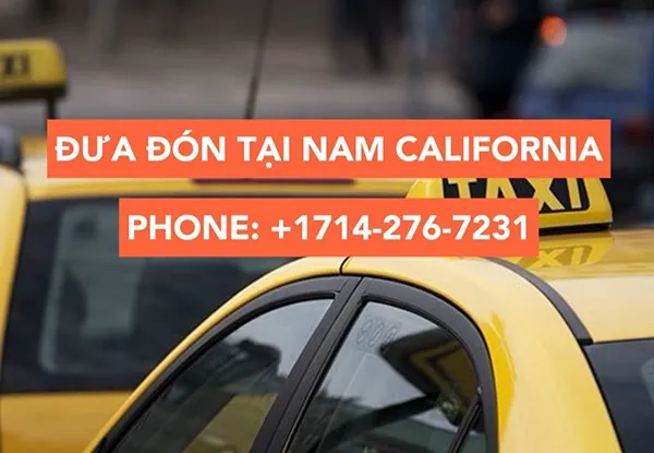 Taxi đưa đón người Việt tại Nam California
